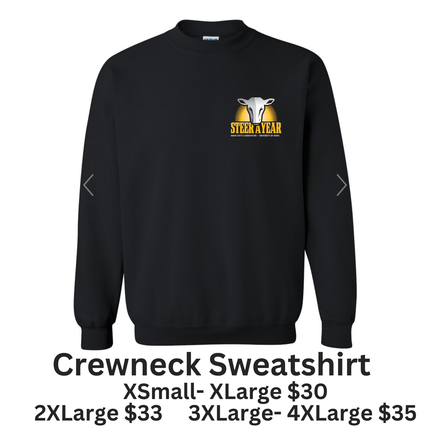 Steer A Year Crewneck Sweatshirt